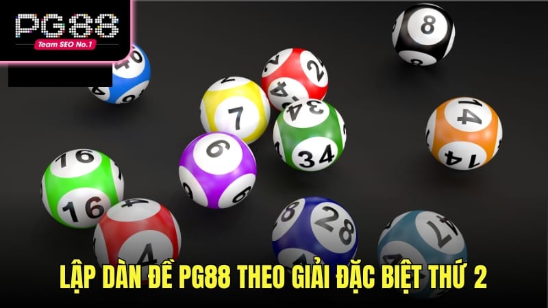 Lấy số đầu giải đặc biệt thứ 2 để lập dàn nuôi cả tuần